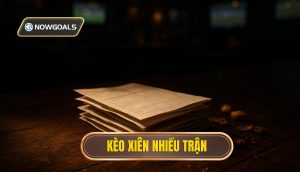 thumb - kèo xiên nhiều trận