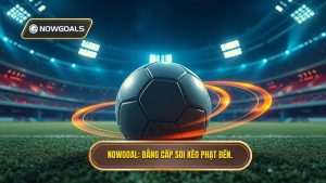 NOWGOAL_ Đẳng cấp soi kèo phạt đền.