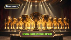 Đội vô địch World Cup nhiều nhất